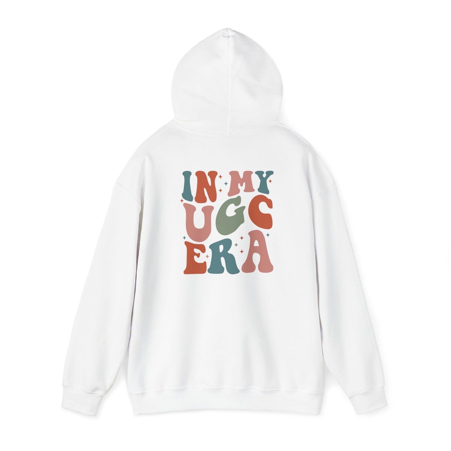In My UGC Era Hoodie