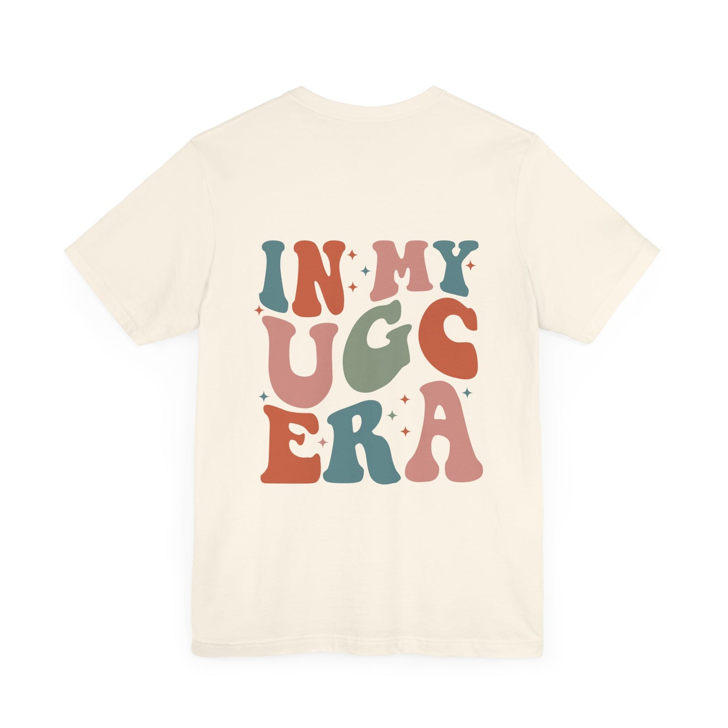 In My UGC Era Graphic Tee